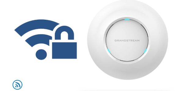 Grandstream increases Wi-Fi security in these 3 innovative ways