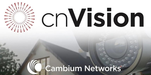 Cambium Network’s Introduces cnVision: The world’s first ONVIF compliant wireless solution for cameras